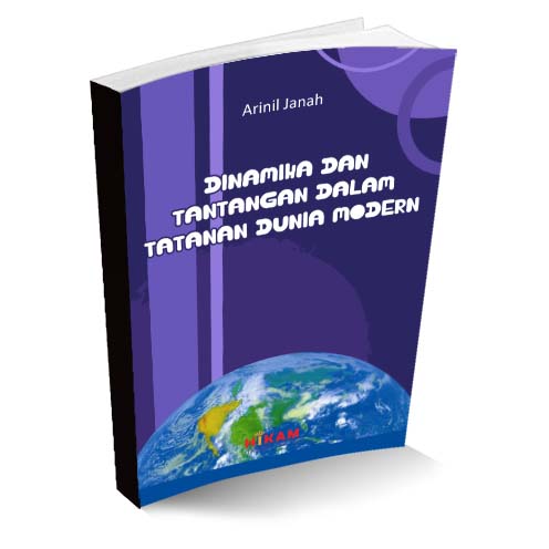 Dinamika Dan Tantangan Dalam Tatanan Dunia Hikam Media Utama